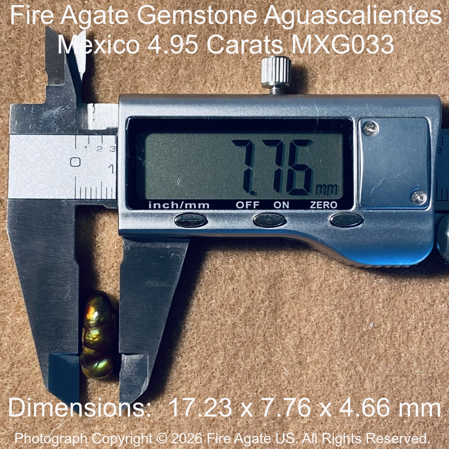 A close-up photo of a digital caliper measuring a fire agate gemstone, with text overlays showing the gemstone name 'Fire Agate Gemstone Aguascalientes Mexico 4.95 Carats MXG033'.
