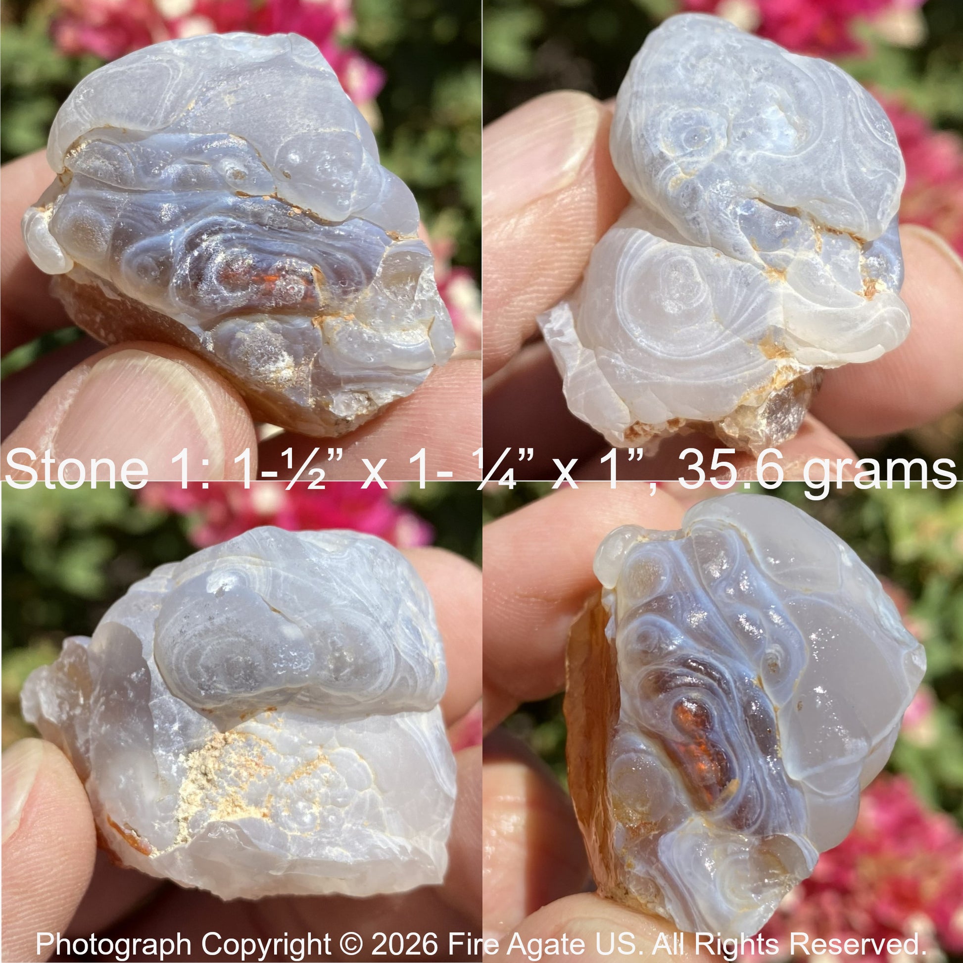 Four close up views of a fire agate stone held between fingers outdoors, showing its translucent pale gray and white banded pattern with some brown matrix. Text reads 'Stone 1: 1-1/2" x 1-1/4" x 1", 35.6 grams'