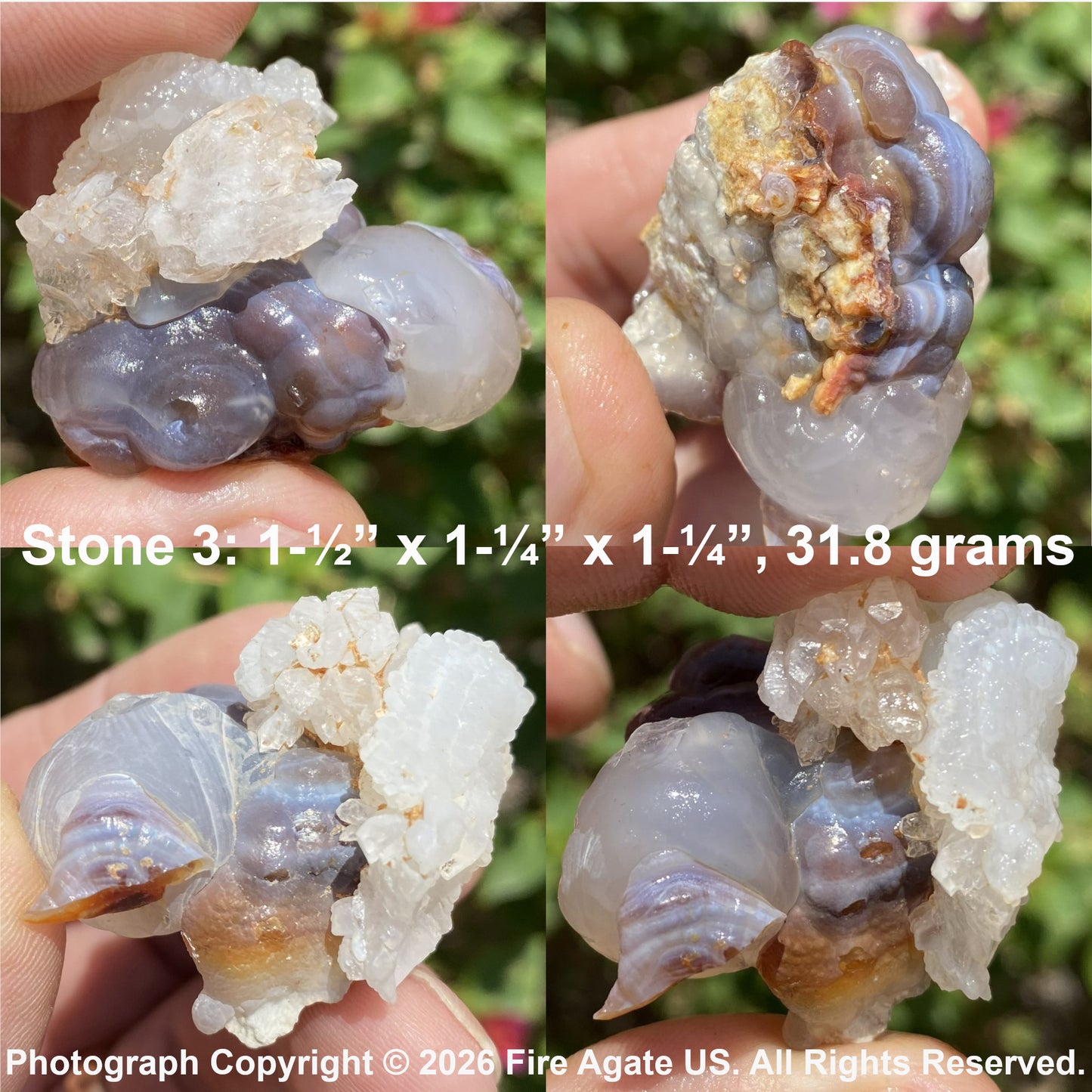 Four close-up views of a translucent fire agate stone crystal cluster held in a hand, showing pale lavender-blue banded agate and milky white crystal formations. Text reads 'Stone 3: 1-1/2 x 1-1/4 x 1-1/4, 31.8 grams'