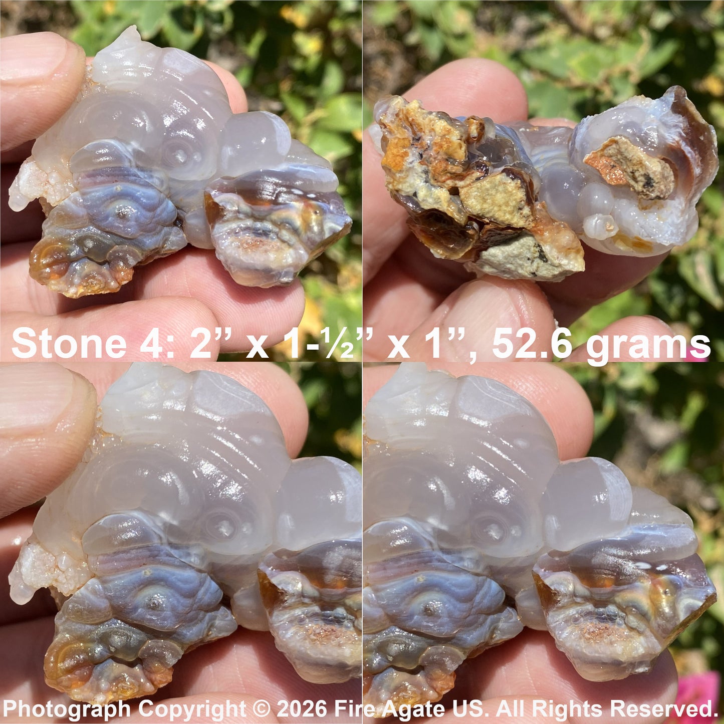 Four panel close-up of a fire agate stone held in a person's hand outdoors, showing the translucent pale gray stone with blue-gray and brown mineral variation. Text reads 'Stone 4: 2" x 1-1/2" x 1", 52.6 grams'